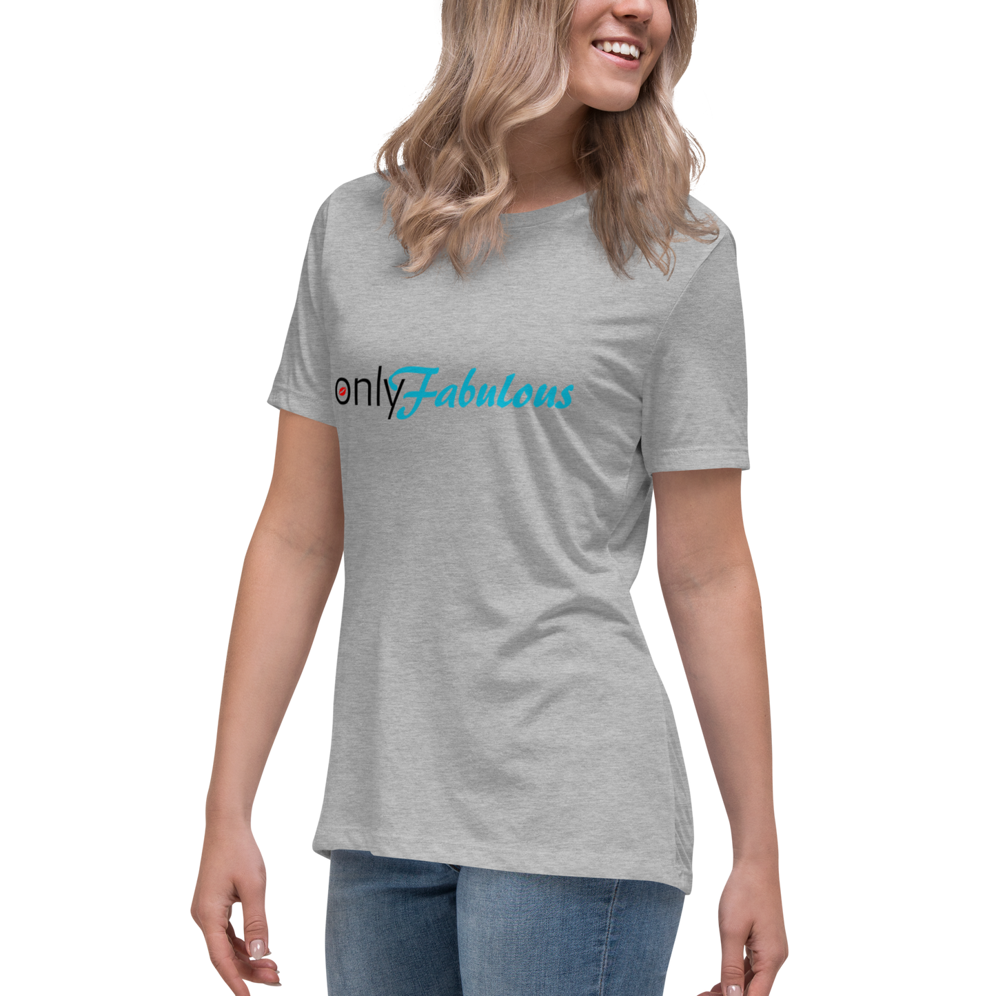 Women's Original. "Only-Fabulous" Relaxed T-Shirt
