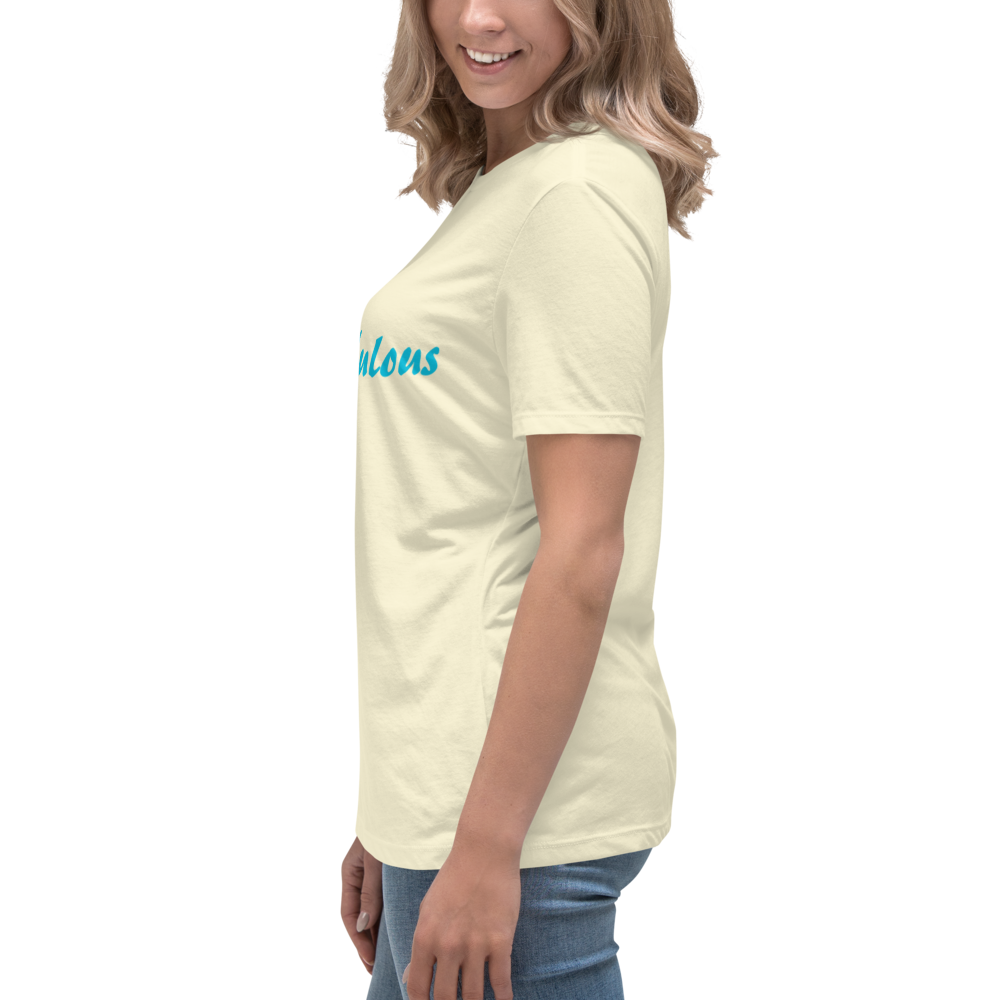 Women's Original. "Only-Fabulous" Relaxed T-Shirt