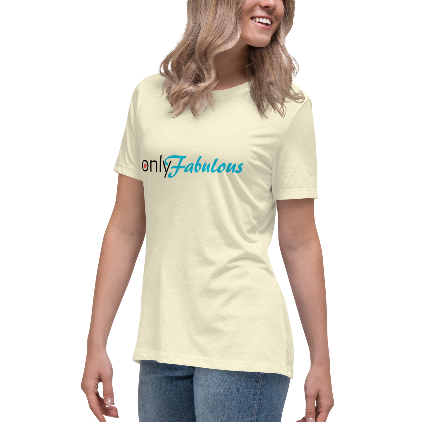 Women's Original. "Only-Fabulous" Relaxed T-Shirt