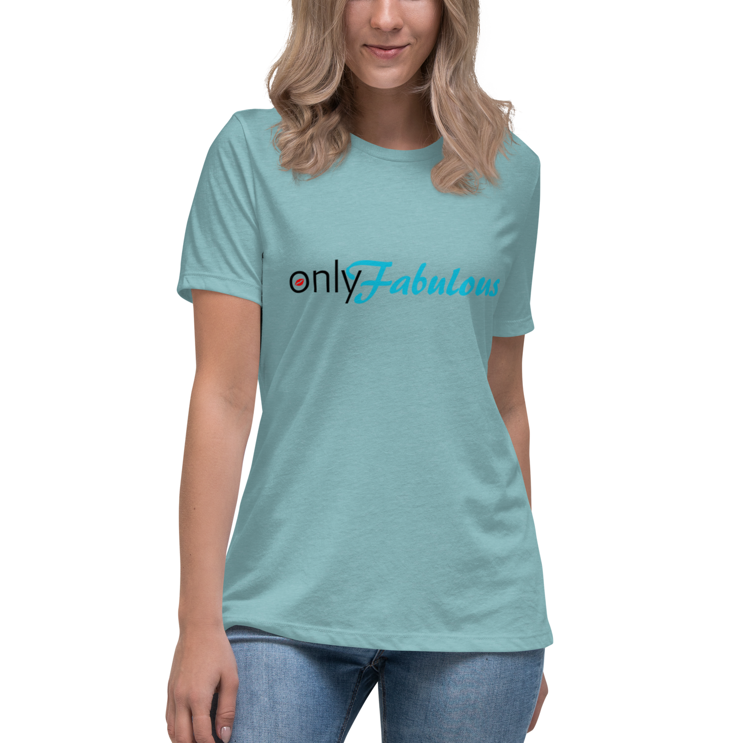 Women's Original. "Only-Fabulous" Relaxed T-Shirt