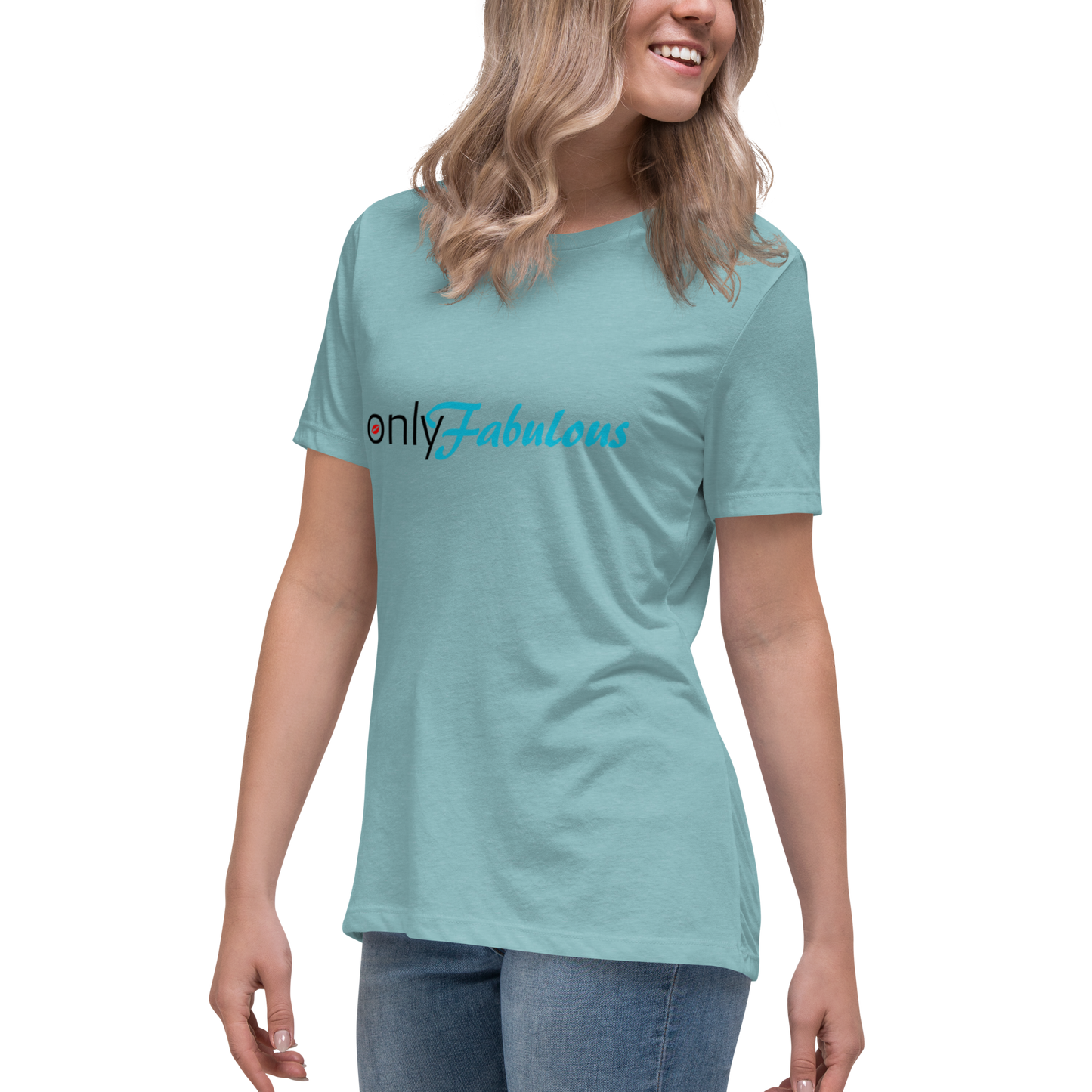 Women's Original. "Only-Fabulous" Relaxed T-Shirt