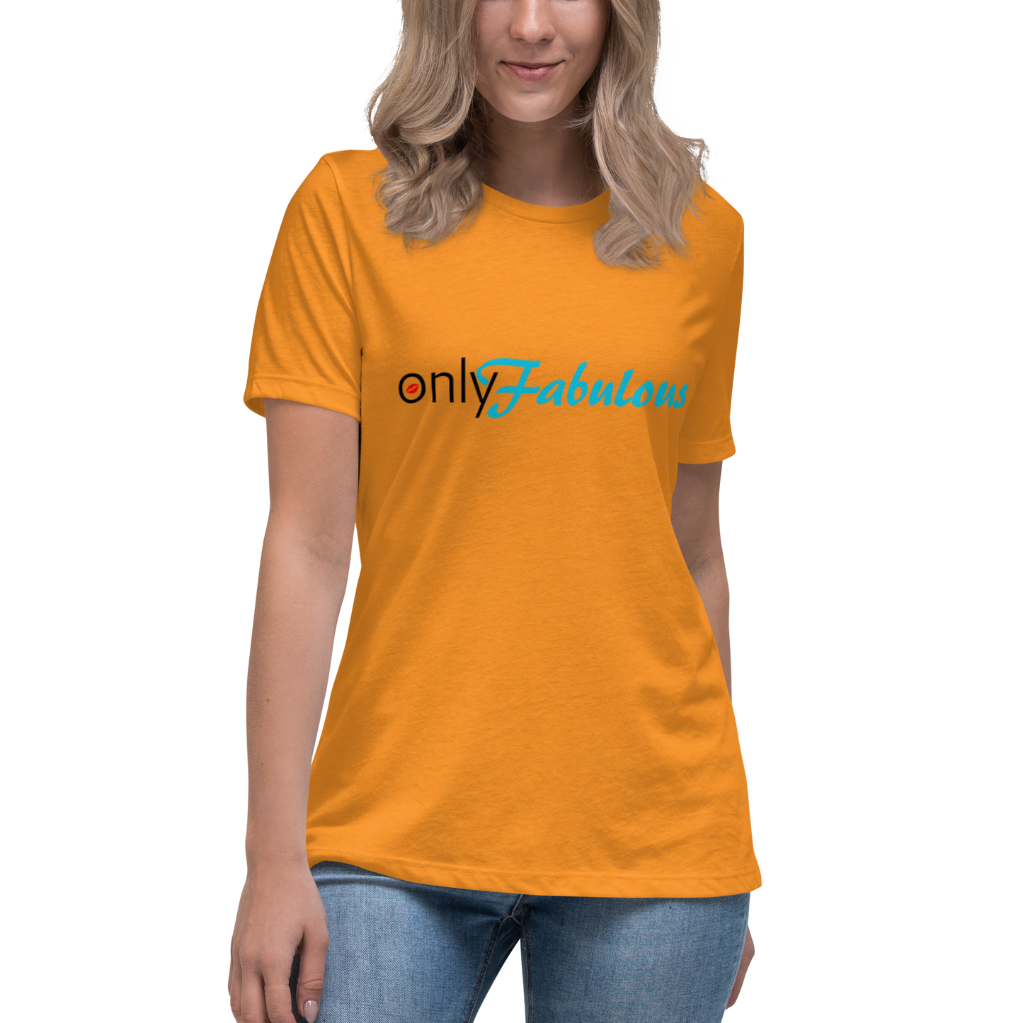 Women's Original. "Only-Fabulous" Relaxed T-Shirt