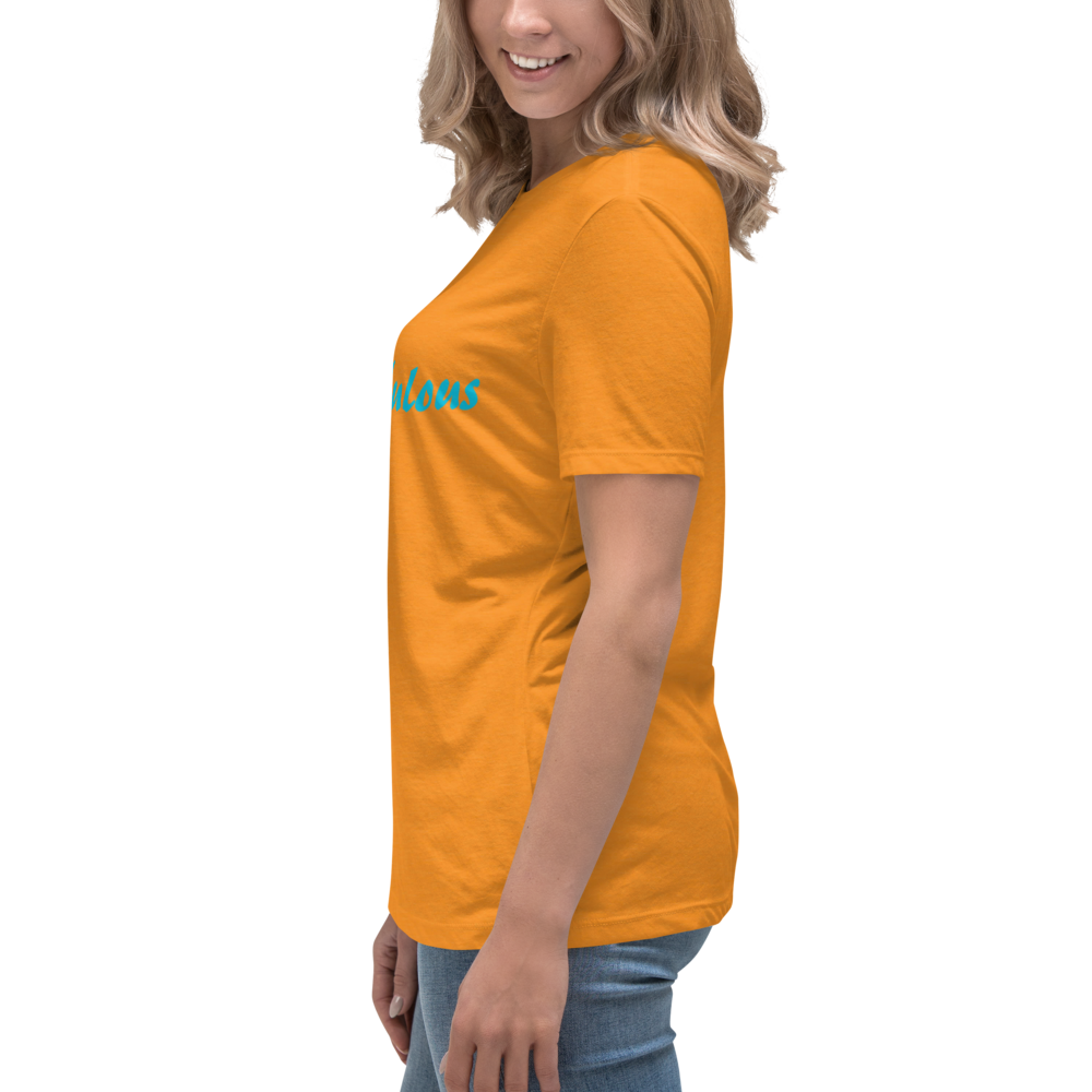 Women's Original. "Only-Fabulous" Relaxed T-Shirt