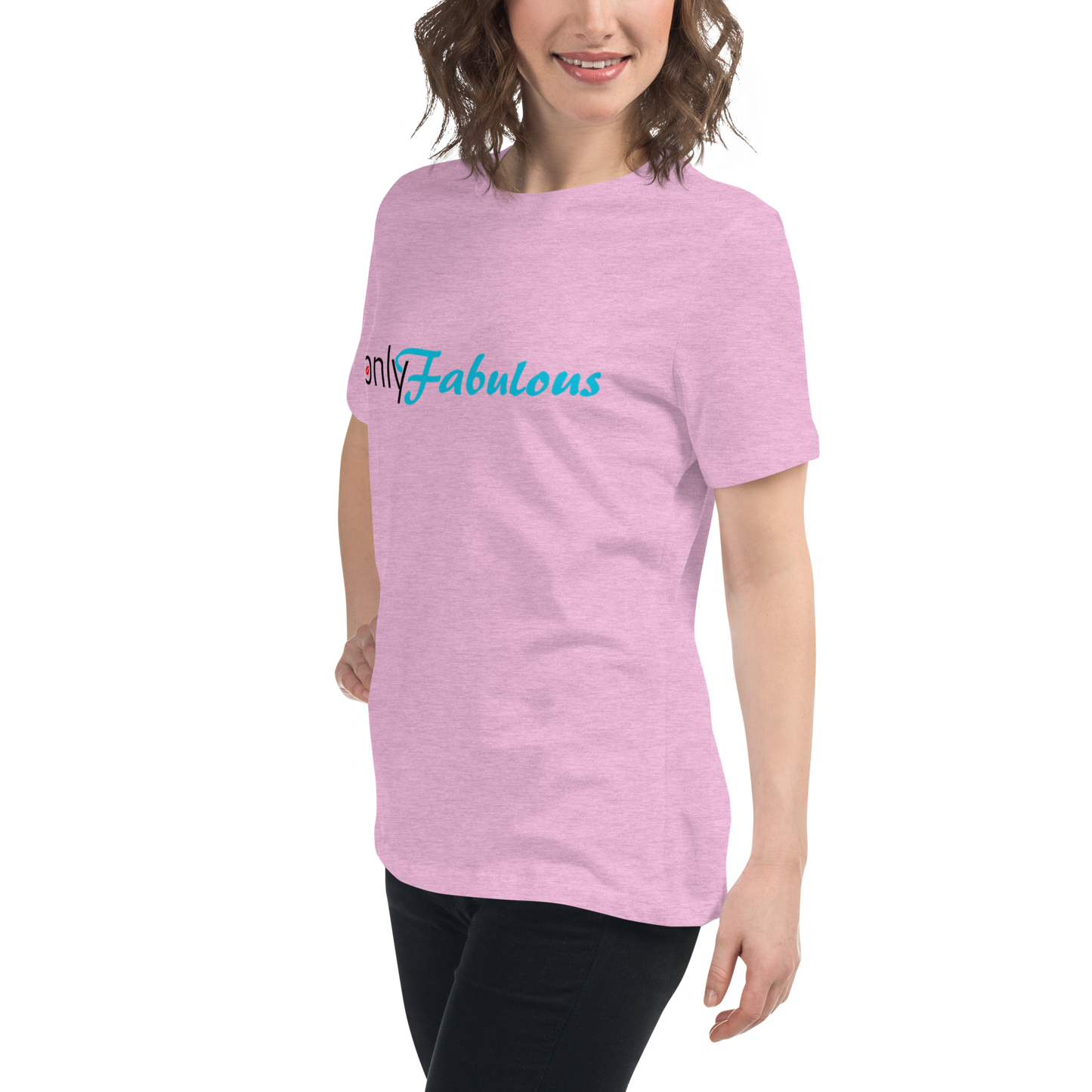 Women's Original. "Only-Fabulous" Relaxed T-Shirt