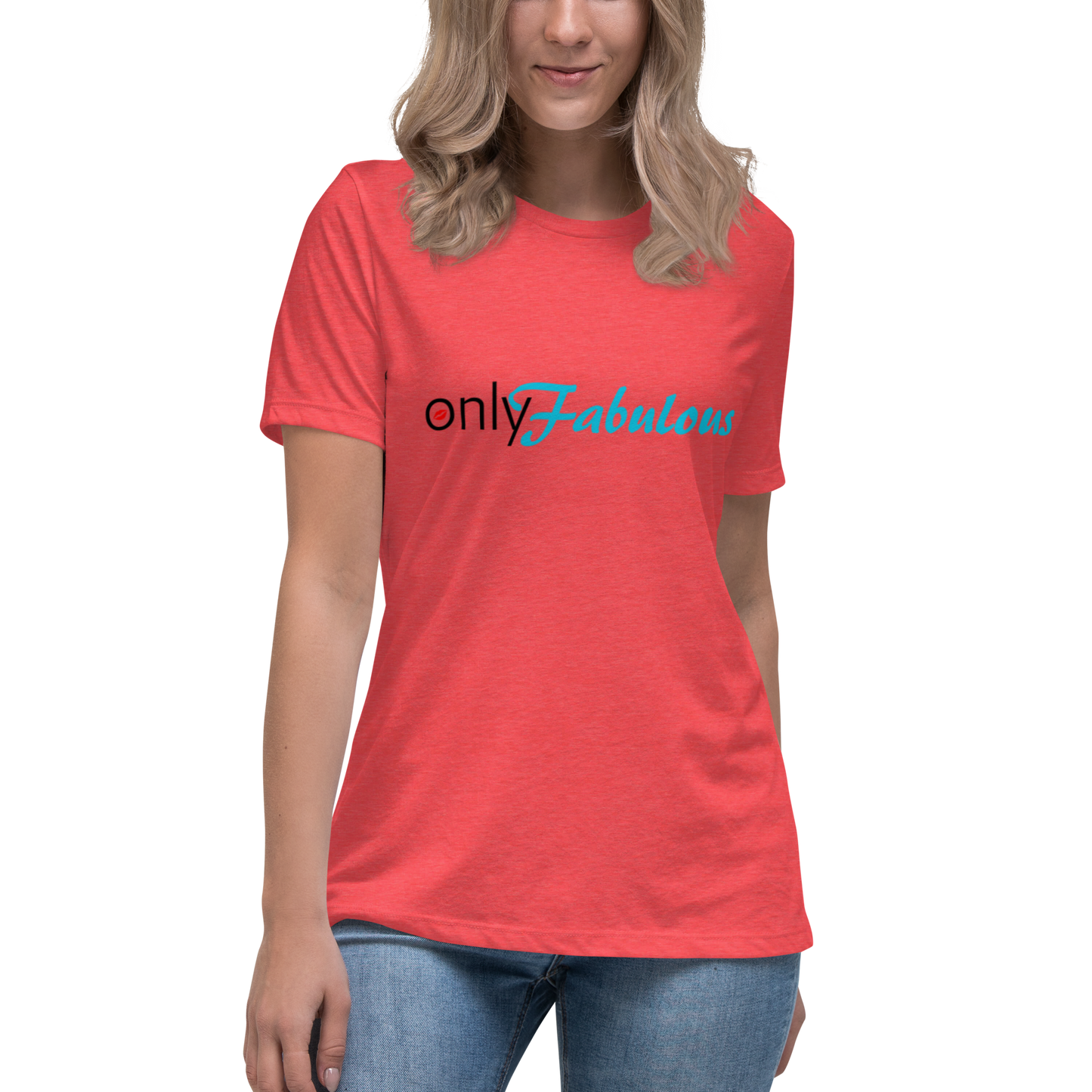 Women's Original. "Only-Fabulous" Relaxed T-Shirt