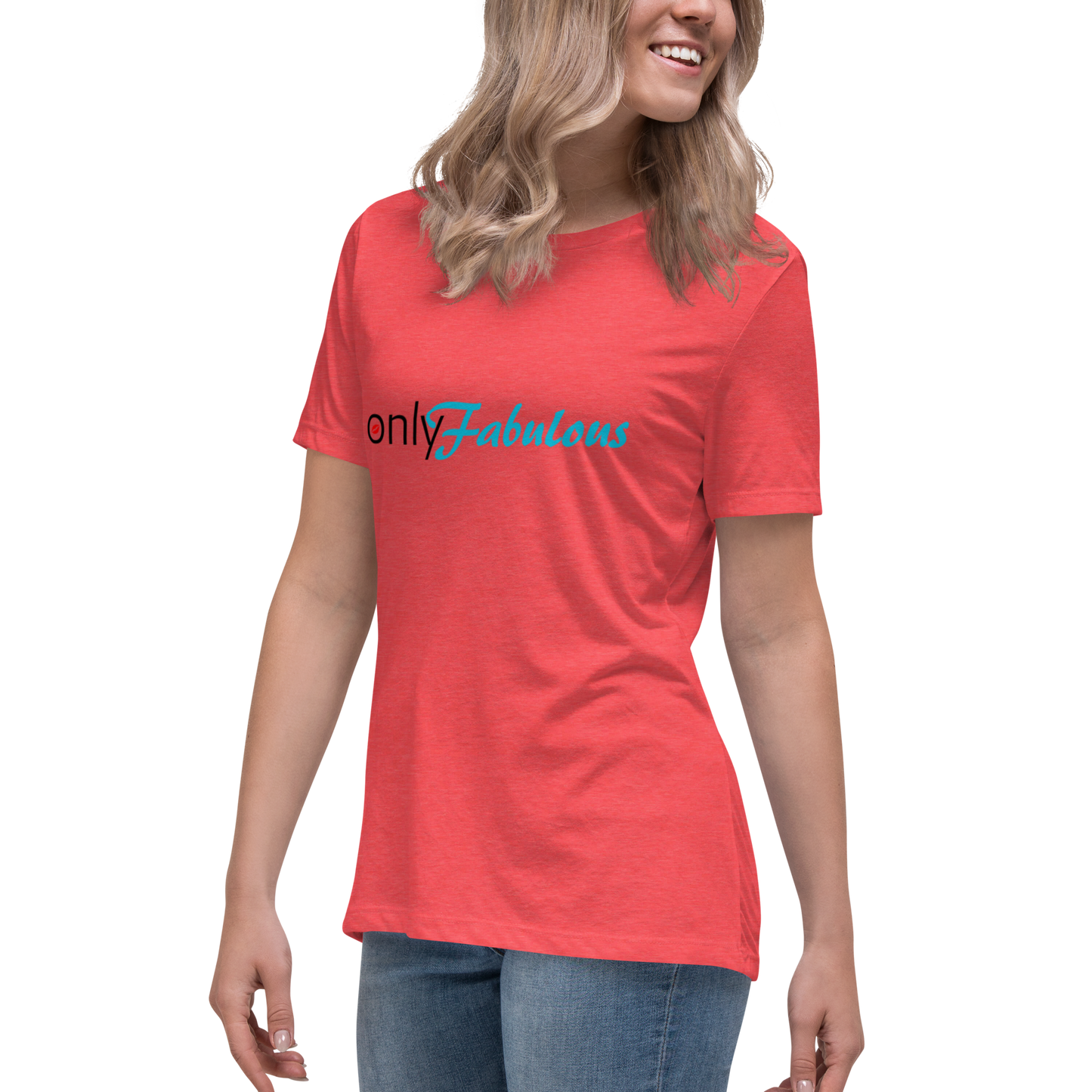 Women's Original. "Only-Fabulous" Relaxed T-Shirt