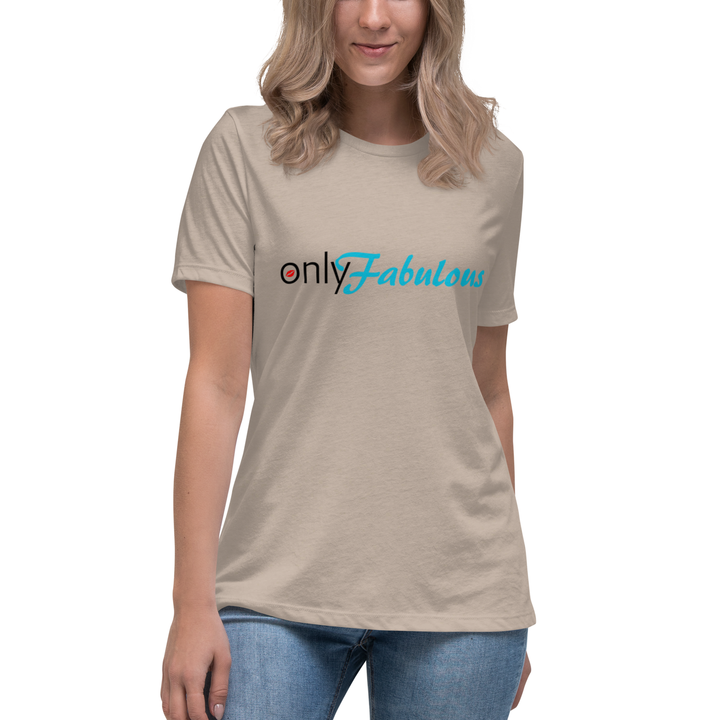 Women's Original. "Only-Fabulous" Relaxed T-Shirt