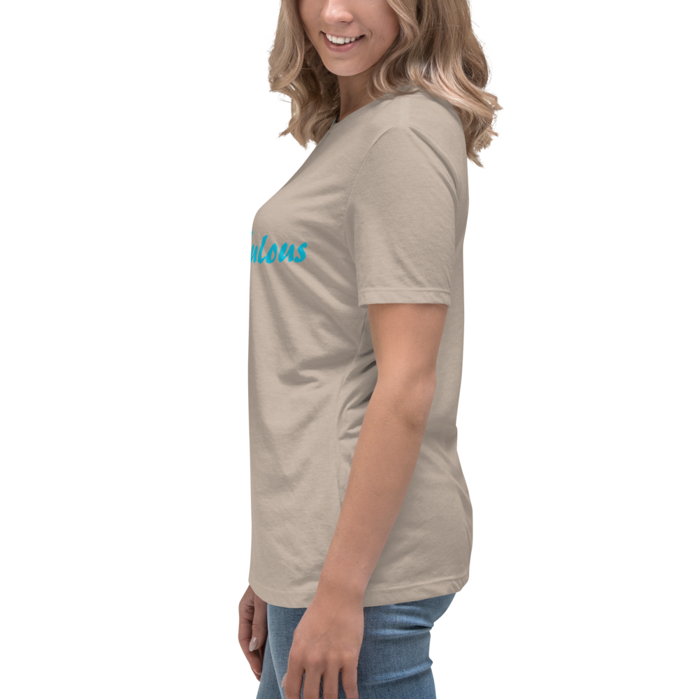 Women's Original. "Only-Fabulous" Relaxed T-Shirt