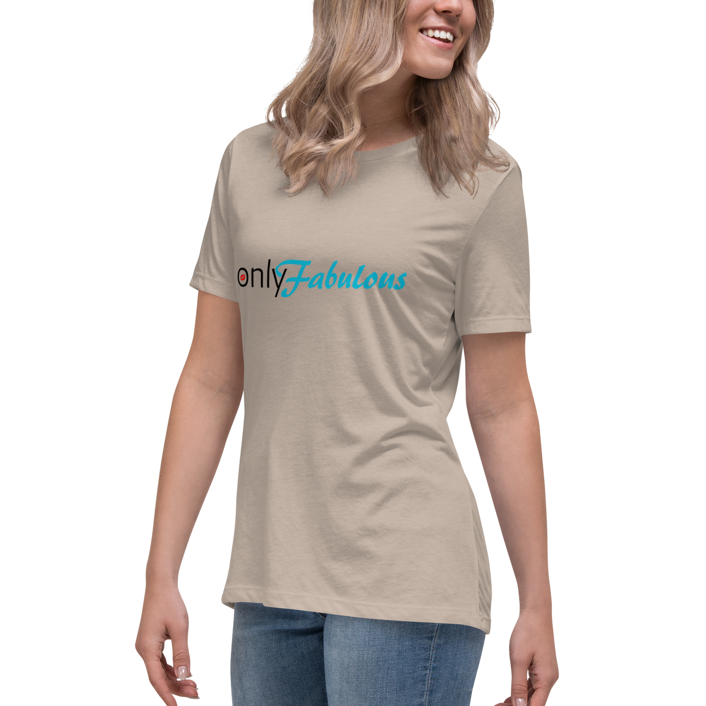 Women's Original. "Only-Fabulous" Relaxed T-Shirt